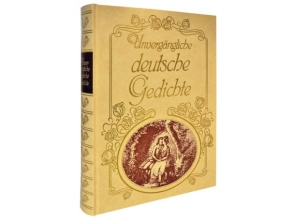 Unvergängliche deutsche Gedichte